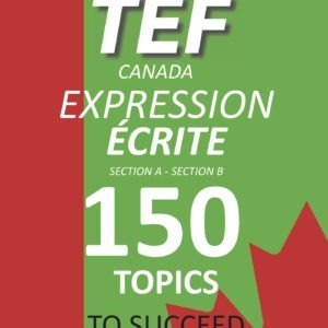 TEF-expression-ecrite-score-sample-answers-topics-sujets-practice-scaled-1.jpg