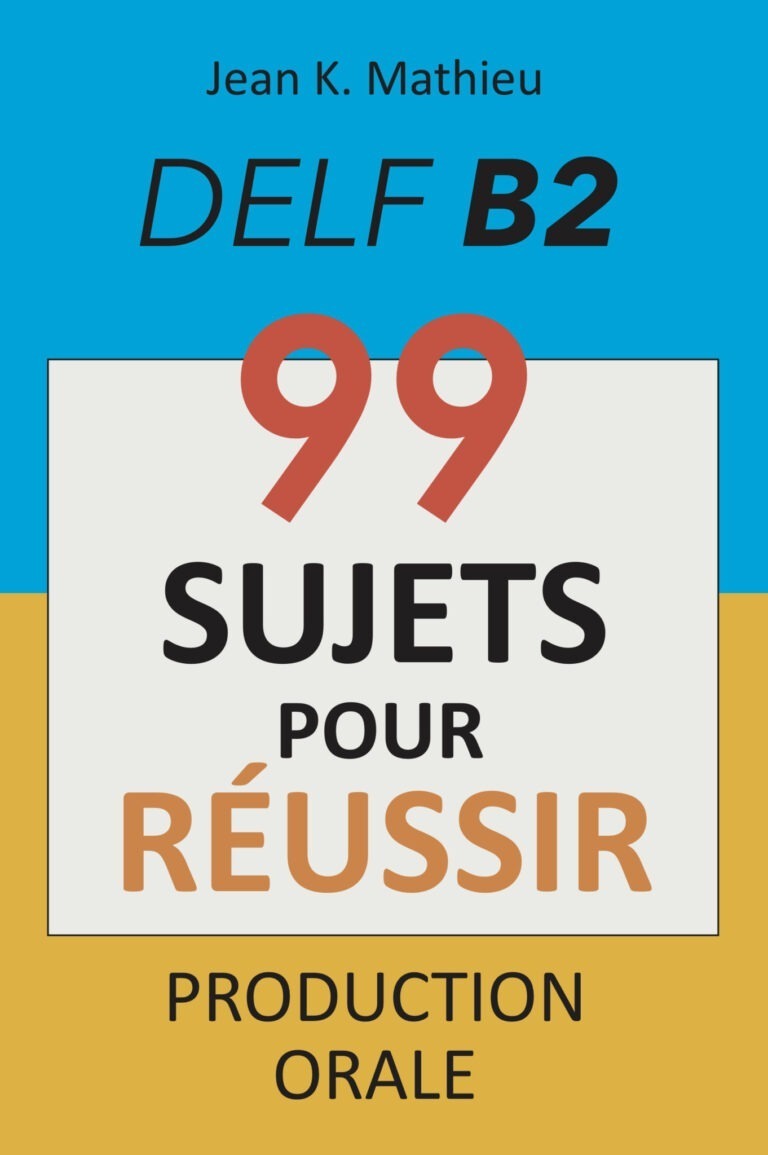 Vocabulaire DELF B2 : 3000 Mots Pour Réussir – Get Set French